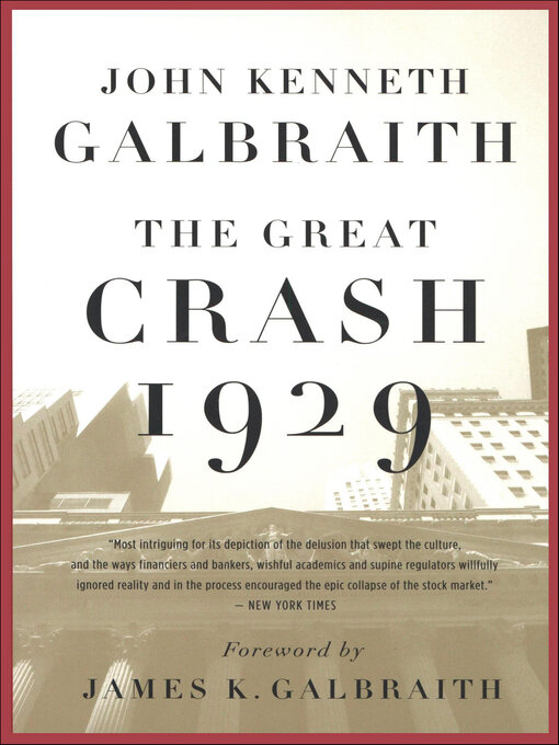Title details for The Great Crash 1929 by John Kenneth Galbraith - Available